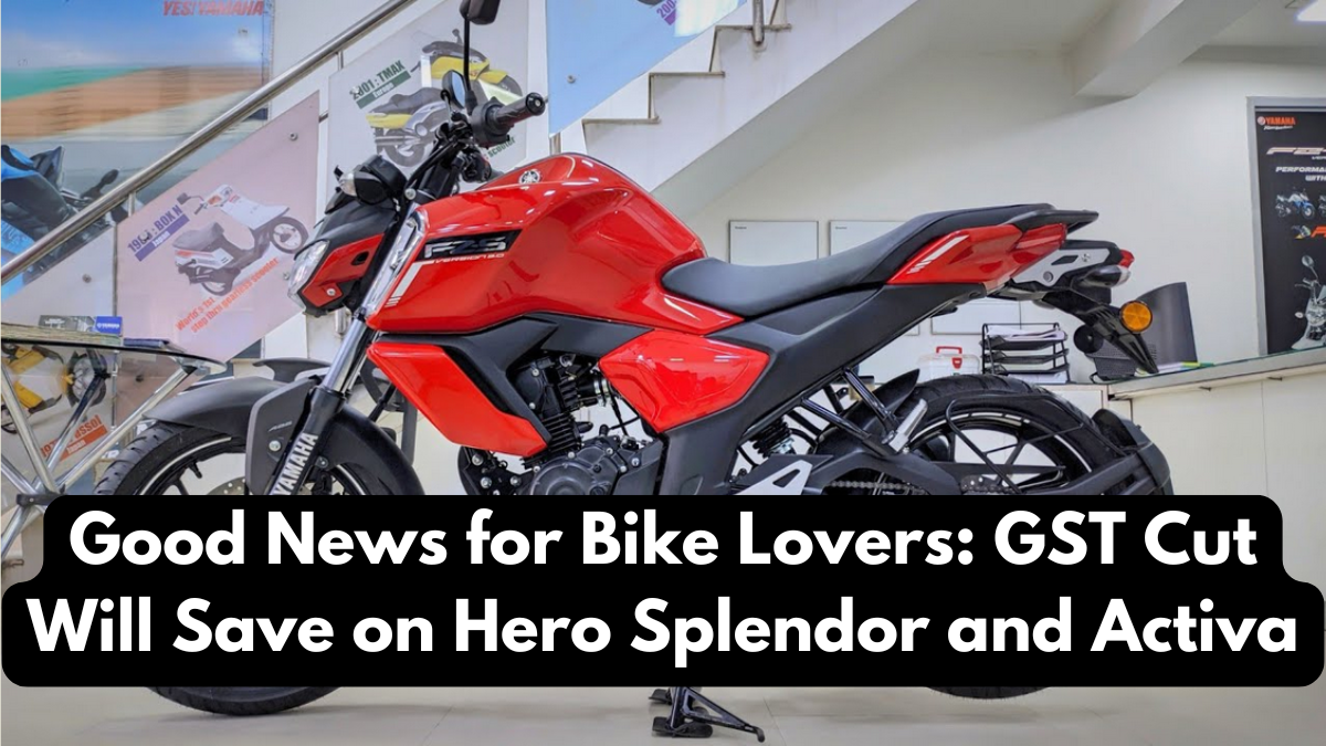 Good News for Bike Lovers: GST Cut Will Save on Hero Splendor and Activa