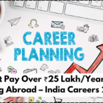 Jobs That Pay Over ₹25 Lakh/Year Without Going Abroad – India Careers 2025