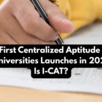 India’s First Centralized Aptitude Test for Private Universities Launches in 2025 – What Is I-CAT?