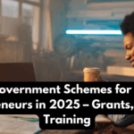 Top 5 Government Schemes for Women Entrepreneurs in 2025 – Grants, Loans & Training
